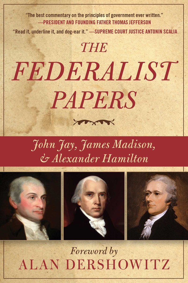 Die Federalist Papers von Hamilton, Madison und Jay (Digitale Ausgabe)