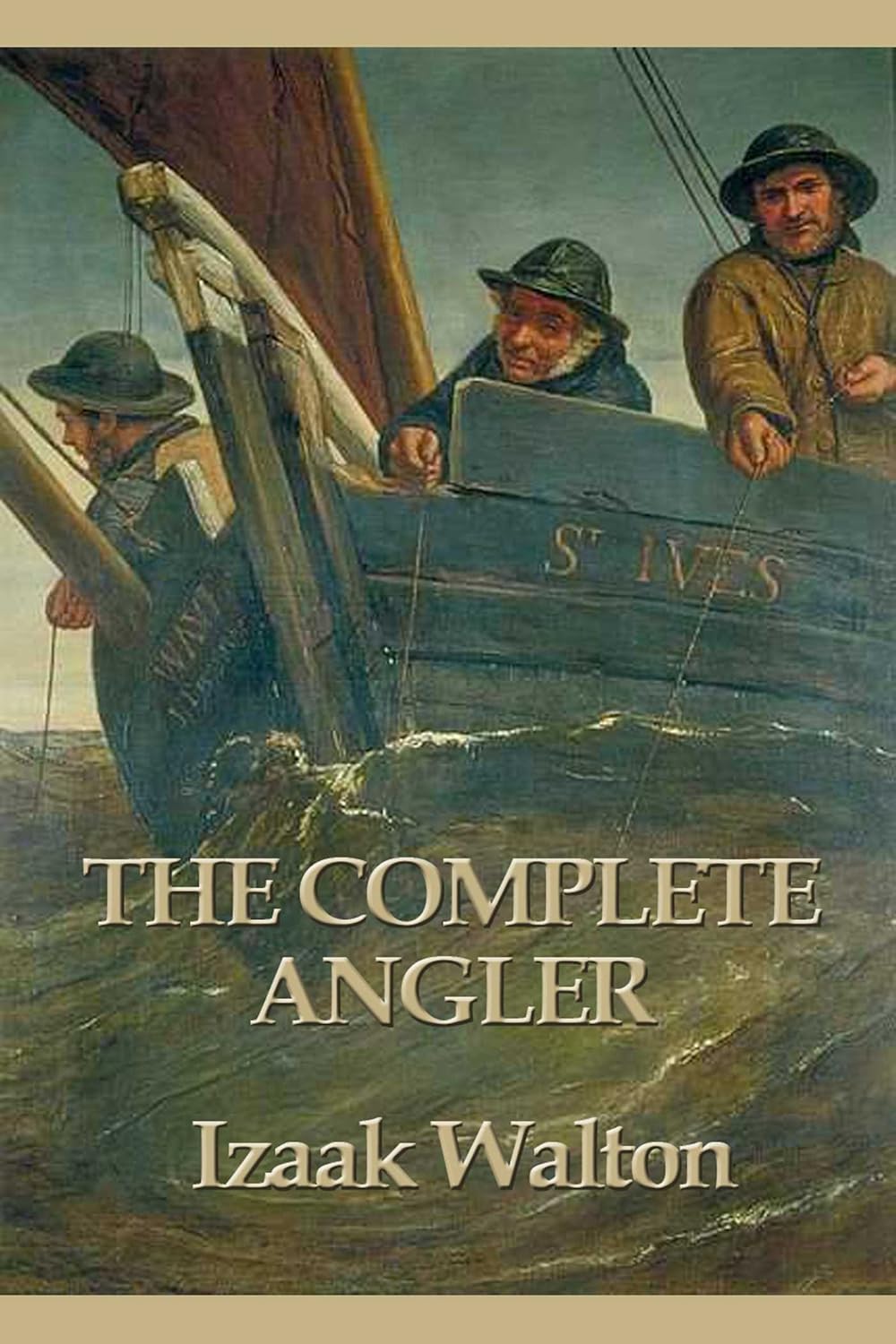 Der komplette Angler von Izaak Walton (Digitale Ausgabe)